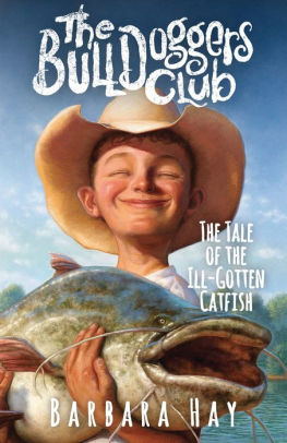 The Bulldoggers Club The Tale of the Ill-Gotten Catfish
