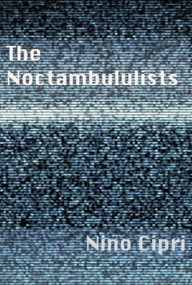 The Noctambulists