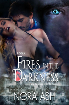 Fires in the Darkness