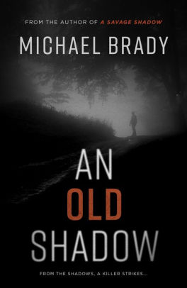 An Old Shadow