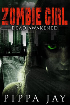 Zombie Girl: Dead Awakened