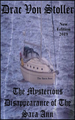 The Mysterious Disappearance of The Sara Ann