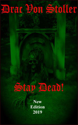 Stay Dead!