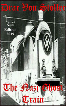 The Nazi Ghost Train