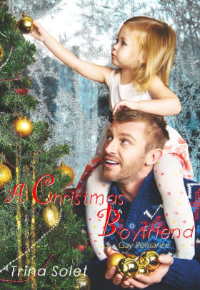 A Christmas Boyfriend
