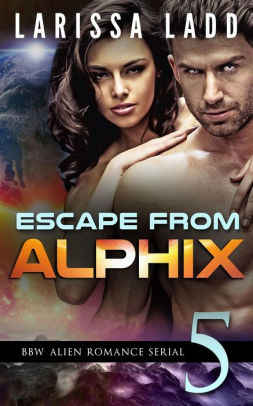 Escape from Alphix Part 5