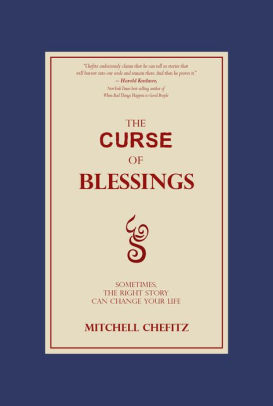 The Curse of Blessings