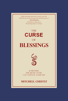 The Curse of Blessings