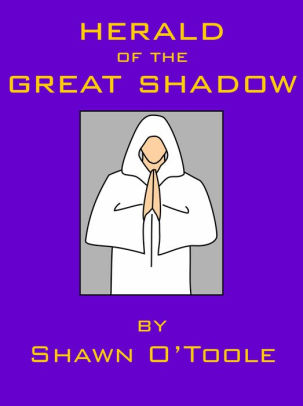 Herald of the Great Shadow