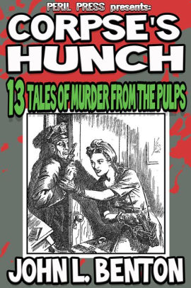 Corpse's Hunch - 13 Pulp Tales of Murder