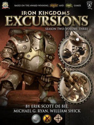 Iron Kingdoms Excursions: Season Two, Volume Three