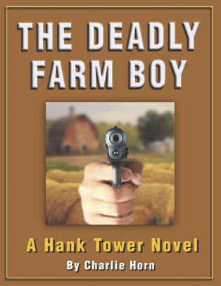 The Deadly Farm Boy
