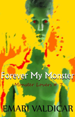 Forever My Monster