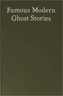 Famouse Modern Ghost Stories