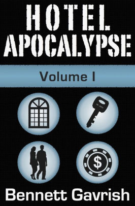 Hotel Apocalypse, Volume I