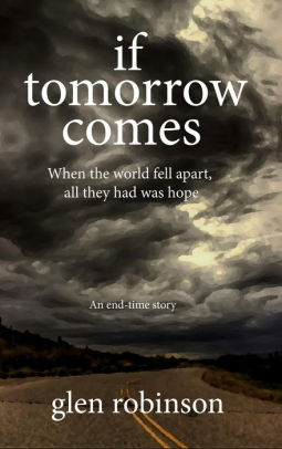 If Tomorrow Comes