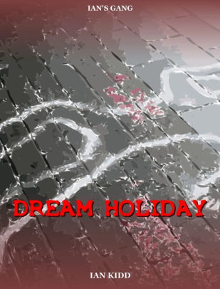 Dream Holiday