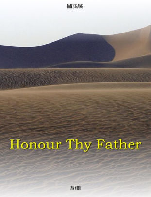 Honour Thy Father