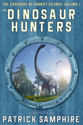 The Dinosaur Hunters