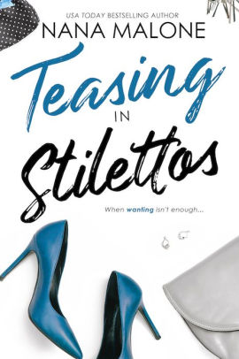 Teasing in Stilettos