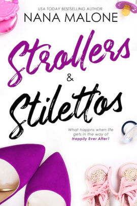 Strollers & Stilettos