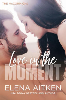 Love in the Moment
