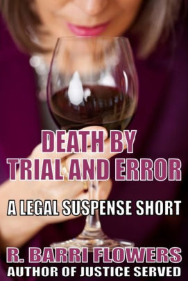 Death by Trial and Error