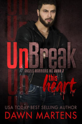 UnBreak This Heart
