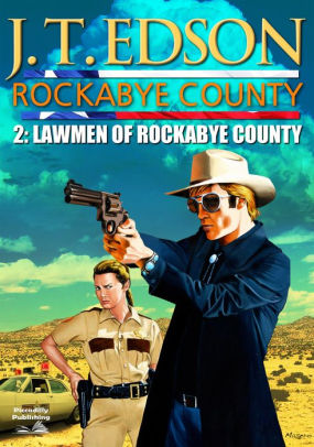 The Lawmen of Rockabye County