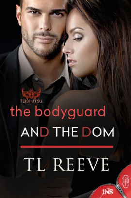 The Bodyguard and the Dom