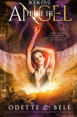 Angel: Private Eye Book Five