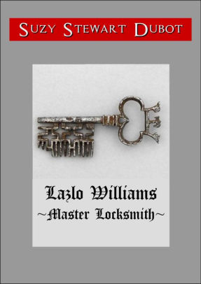 Lazlo Williams: Master Locksmith