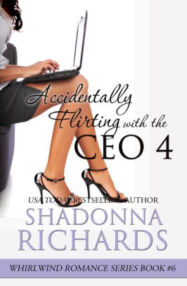 Accidentally Flirting with the CEO 4
