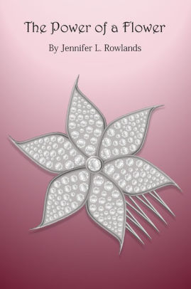 The Power of a Flower