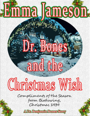 Dr. Bones and the Christmas Wish