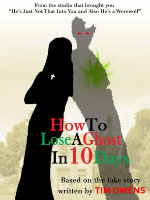 How to Lose a Ghost in 10 Days
