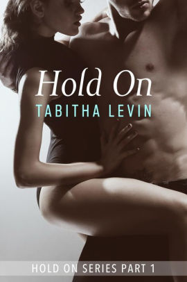 Hold On - Part 1