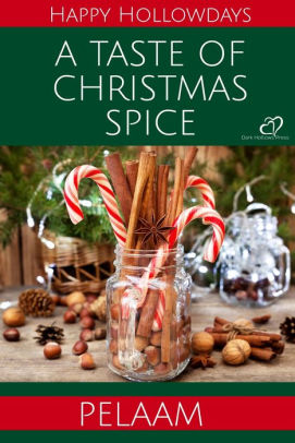 A Taste of Christmas Spice