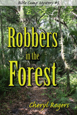 Robbers in the Forest