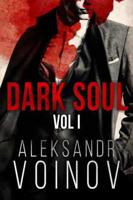 Dark Soul, Volume I