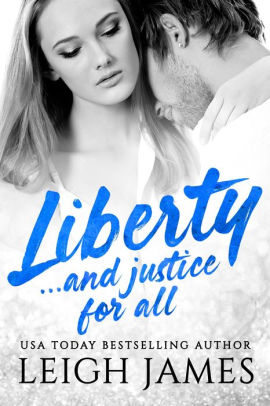 Liberty...And Justice For All