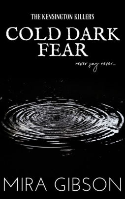 Cold Dark Fear