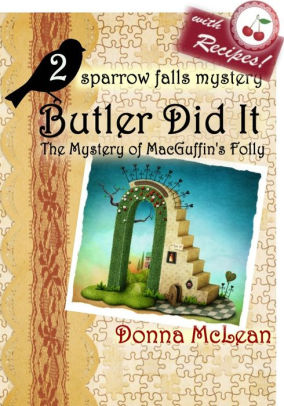 Butler Did It: The Mystery of MacGuffin's Folly