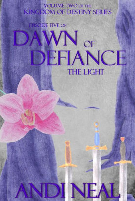 Dawn of Defiance: The Light