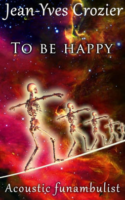 To Be Happy