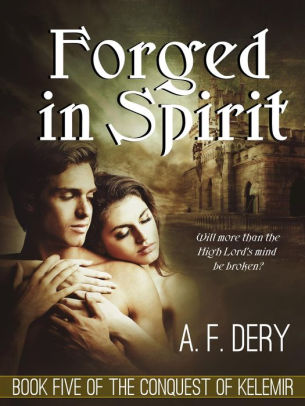 Forged in Spirit