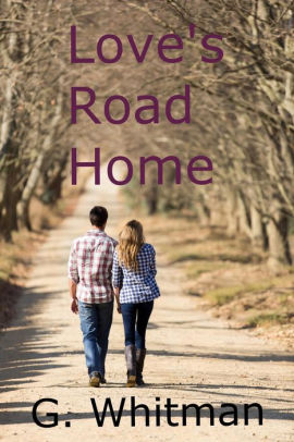 Love's Road Home