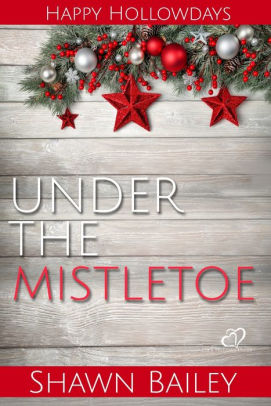 Under The Mistletoe