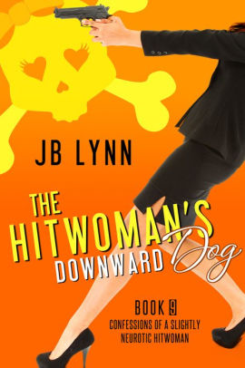 The Hitwoman's Downward Dog