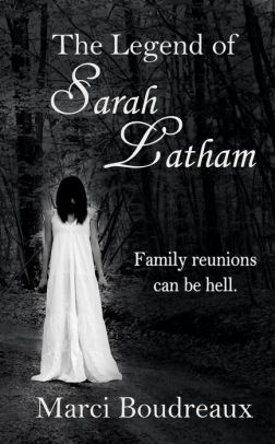 The Legend of Sarah Latham